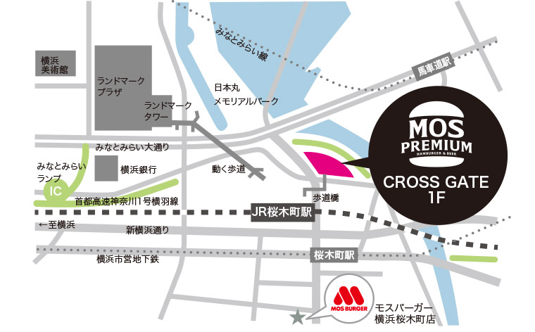 モスプレミアム桜木町店クロスゲート店MAP